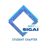 SIST ACM SIGAI Student Chapter SIST ACM SIGAI Student Chapter