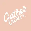 Gather Media Co. Gather Media Co.