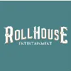 RollHouse Entertainment RollHouse Entertainment