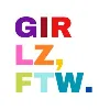 Girlz, FTW Girlz, FTW