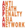 Anti Death Penalty Asia Network Anti Death Penalty Asia Network
