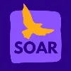 SOAR | Supporting Opportunities for Advocacy & Resilience SOAR | Supporting Opportunities for Advocacy & Resilience