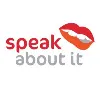 Speak About It Speak About It