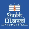 Shubh Mangal Properties Shubh Mangal Properties