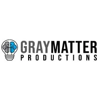 GRAY MATTER PRODUCTIONS GRAY MATTER PRODUCTIONS