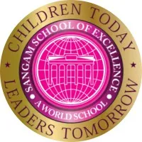 SANGAM SCHOOL OF EXCELLENCE - A WORLD SCHOOL