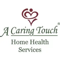 A Caring Touch - Home Health Services & Hospice Care A Caring Touch - Home Health Services & Hospice Care