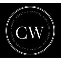 Cross Wealth Financial Services Cross Wealth Financial Services