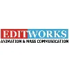 Editworks School of Mass Communication Editworks School of Mass Communication