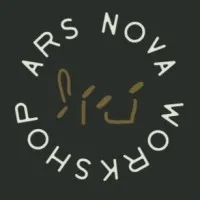 Ars Nova Workshop Ars Nova Workshop
