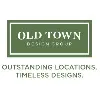 Old Town Design Group Old Town Design Group