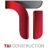 T&I CONSTRUCTION CO. T&I CONSTRUCTION CO.