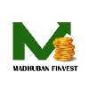 MADHUBAN FINVEST MADHUBAN FINVEST