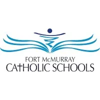 Fort McMurray Catholic School Division Fort McMurray Catholic School Division
