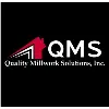 Quality Millwork Solutions, Inc