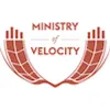Ministry of Velocity Ministry of Velocity