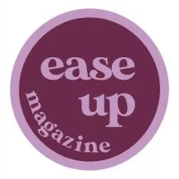Ease Up Magazine Ease Up Magazine