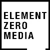 Element Zero Media Element Zero Media