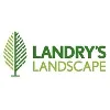 Landry's Landscape Landry's Landscape