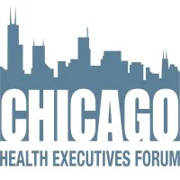 Chicago Health Executives Forum Chicago Health Executives Forum