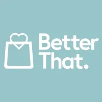 Better That