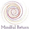 Mindful Return Mindful Return