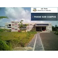 University of Mumbai Thane Sub-Campus - School of Management Studies