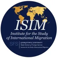 Institute for the Study of International Migration Institute for the Study of International Migration