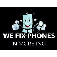 We Fix Phones N More Inc. We Fix Phones N More Inc.
