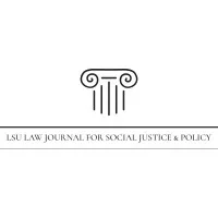 LSU Law Journal for Social Justice & Policy