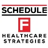 Schedule F Healthcare Strategies, LLC Schedule F Healthcare Strategies, LLC