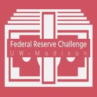 Federal Reserve Challenge UW-Madison