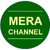 Mera Channel