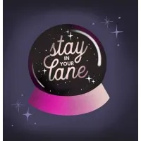 Stay in Your Lane