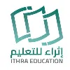 ITHRA EDUCATION | إثراء للتعليم ITHRA EDUCATION | إثراء للتعليم