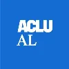 ACLU of Alabama ACLU of Alabama