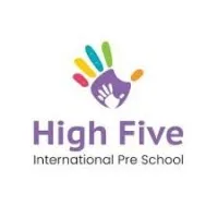 HIGH FIVE INTERNATIONAL PRE SCHOOL HIGH FIVE INTERNATIONAL PRE SCHOOL