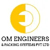 OM ENGINEERS & PACKING SYSTEMS PVT LTD