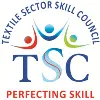 Textile Sector Skill Council Textile Sector Skill Council