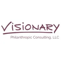 Visionary Philanthropic Consulting, LLC Visionary Philanthropic Consulting, LLC