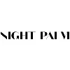NIGHT PALM NIGHT PALM