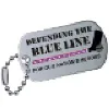 Defending the Blue Line Defending the Blue Line