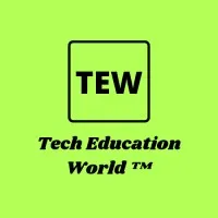 Tech Education World ™
