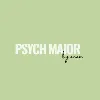 Psych Major Psych Major