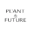 Plant the Future Plant the Future
