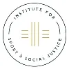 Institute for Sport and Social Justice