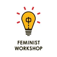 Feminist Workshop