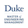 Duke University Master of Engineering Management Duke University Master of Engineering Management