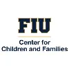 FIU Center for Children and Families FIU Center for Children and Families