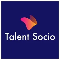 Talent Socio(We're Always Hiring!!)